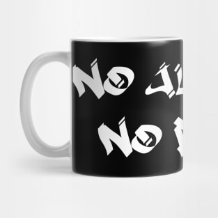 No Justice No Peace Mug